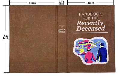 Handbook For The Recently Deceased (Pre-Orders Only)